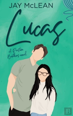 Bertrand.pt - Lucas - A Preston Brothers Novel, Book 1 (Alternate Hardback Cover)