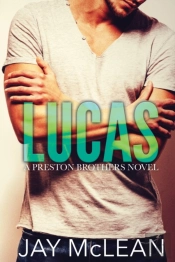 Lucas - A Preston Brothers Novel, Book 1