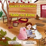 Luca'S Adventure From Table-To-Farm