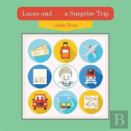 Lucas And . . . A Surprise Trip
