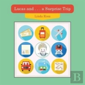 Lucas And . . . A Surprise Trip