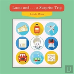 Bertrand.pt - Lucas And . . . A Surprise Trip
