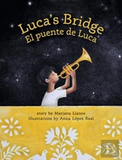 Luca'S Bridge/El Puente De Luca