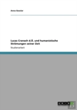 Bertrand.pt - Lucas Cranach D.Aã¢Â‚¬Å¾. Und Humanistische Straã‚Â¶Mungen Seiner Zeit