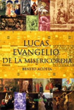 Bertrand.pt - Lucas, Evangelio De La Misericordia
