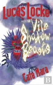 Lucas Locke And The Vile Shadow Beasts