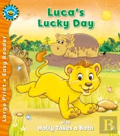 Luca'S Lucky Day & Holly Takes A Bath