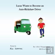 Lucas Wants To Become An Auto Rickshaw Driver