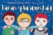 Lucas Y La Amistad