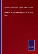 Lucasta. The Poems Of Richard Lovelace, Esq.