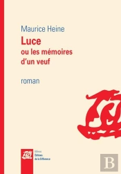 Luce Ou Les Mémoires D'Un Veuf