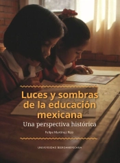Luces Y Sombras De La Educación Mexicana
