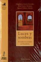 Luces Y Sombras El Sueño De La Razon En Occidente