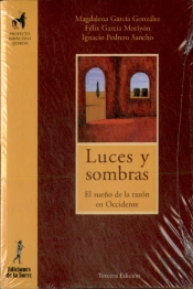 Luces Y Sombras El Sueño De La Razon En Occidente