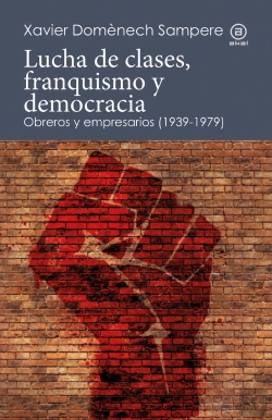 Bertrand.pt - Lucha De Clases, Franquismo Y Democracia