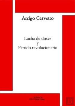 Bertrand.pt - Lucha De Clases Y Partido Revolucionario