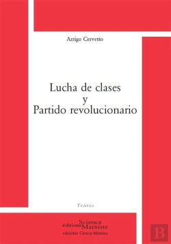 Bertrand.pt - Lucha De Clases Y Partido Revolucionario