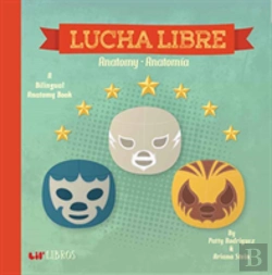 Bertrand.pt - Lucha Libre: Anatomy/Anatomia