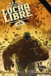 Lucha Libre T.13 Anthologie