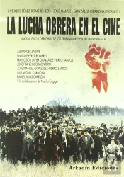 Lucha Obrera En El Cine, La