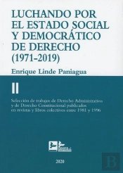 Luchando Por El Estado Social Y Democrático De Derecho (1971-2019)