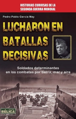Bertrand.pt - Lucharon En Batallas Decisivas