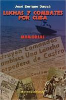 Luchas Y Combates Por Cuba