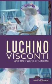 Luchino Visconti And The Fabric Of Cinema