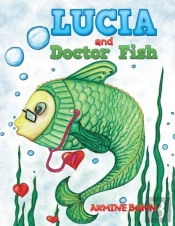 Lucia And Doctor Fish