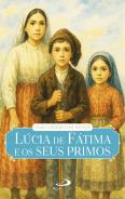 Lúcia de Fátima e os Seus Primos
