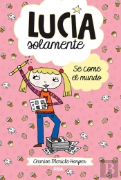 Lucía Solamente 5. Se Come El Mundo.