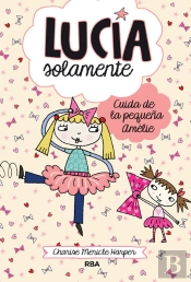 Lucía Solamente 6. Cuida De La Pequeña Amélie.