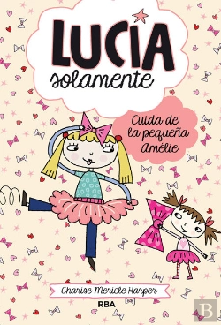Bertrand.pt - Lucía Solamente 6. Cuida De La Pequeña Amélie.