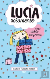 Lucía Solamente 7. Una Doble Sorpresa.
