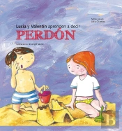 Lucia Y Valentin Aprenden A Decir Perdon