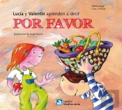 Lucía Y Valentín Aprenden A Decir Por Favor