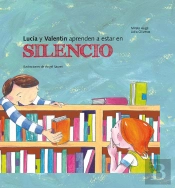 Lucia Y Valentin Aprenden A Estar En Silencio