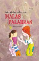 Lucia Y Valentin Aprenden A No Decir Malas Palabras