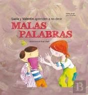 Lucia Y Valentin Aprenden A No Decir Malas Palabras
