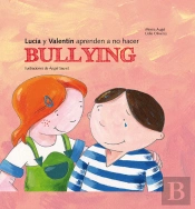 Lucia Y Valentin Aprenden A No Hacer Bullying