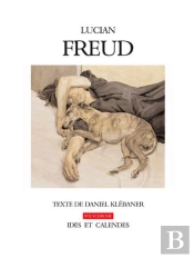 Lucian Freud ; Le Corps Et L'Horizon
