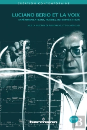 Luciano Berio Et La Voix