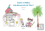 Lucie Et Julien À La Découverte De Nice ! Épopée 1