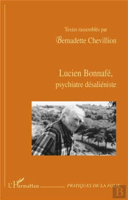 Bertrand.pt - Lucien Bonnafe, Psychiatre Desalieniste