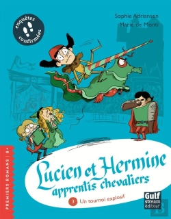 Bertrand.pt - Lucien Et Hermine Apprentis Chevaliers Tome 3 : Un Tournoi Explosif