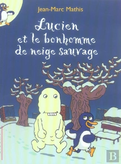 Bertrand.pt - Lucien Et Le Bonhomme De Neige Sauvage