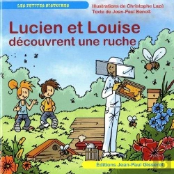 Bertrand.pt - Lucien Et Louise Decouvrent Une Ruche