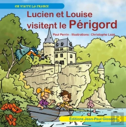 Bertrand.pt - Lucien Et Louise Visitent Le Périgord
