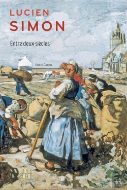 Bertrand.pt - Lucien Simon : Entre Deux Siècles