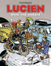 Lucien Tome 8 : Week-End Motard